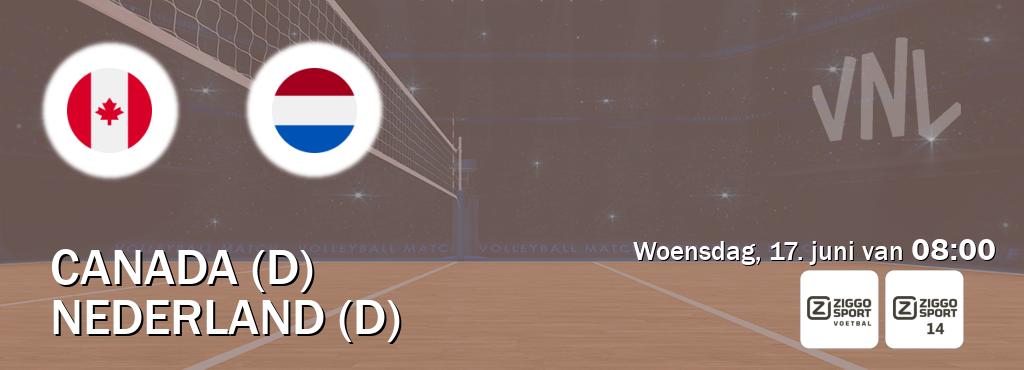 Wedstrijd tussen Canada (D) en Nederland (D) live op tv bij Ziggo Sport, Ziggo Sport 14 (woensdag, 17. juni van 08:00). Wedstrijd tussen Canada (D) en Nederland (D) live op tv bij Ziggo Sport, Ziggo Sport 14 (woensdag, 17. juni van 08:00).
