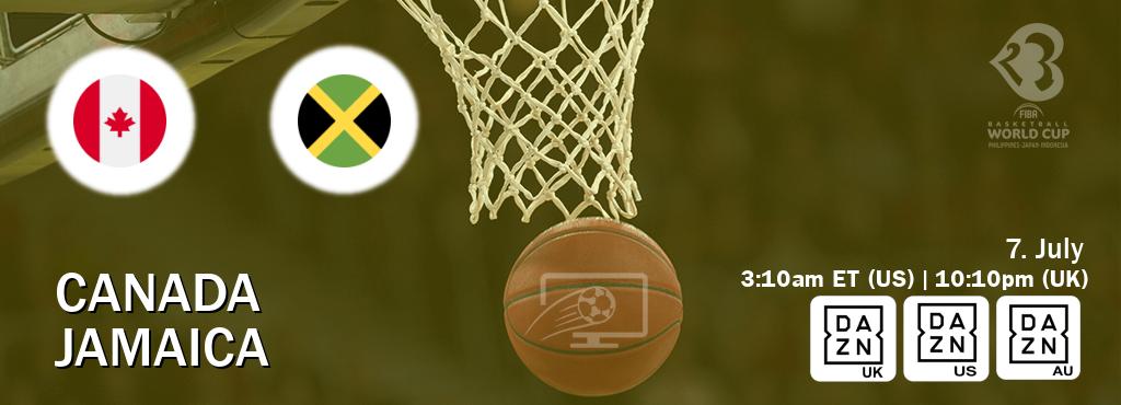 You can watch game live between Canada and Jamaica on DAZN UK(UK), DAZN(US), DAZN(AU).