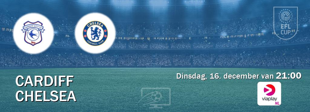 Wedstrijd tussen Cardiff en Chelsea live op tv bij Viaplay Nederland (dinsdag, 16. december van 21:00). Wedstrijd tussen Cardiff en Chelsea live op tv bij Viaplay Nederland (dinsdag, 16. december van 21:00).