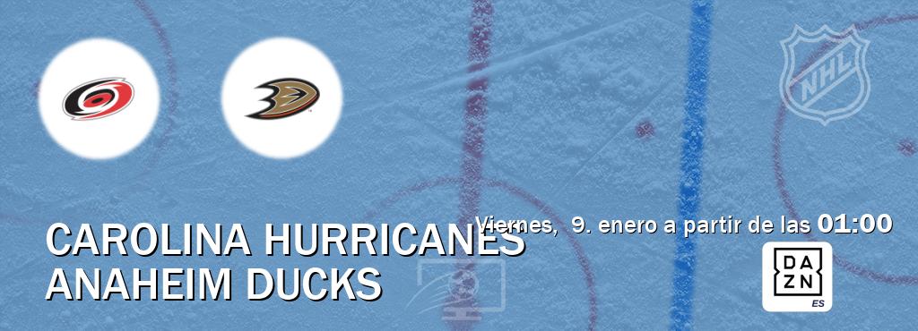 El partido entre Carolina Hurricanes y Anaheim Ducks será retransmitido por DAZN España (viernes, 9. enero a partir de las 01:00). El partido entre Carolina Hurricanes y Anaheim Ducks será retransmitido por DAZN España (viernes, 9. enero a partir de las 01:00).
