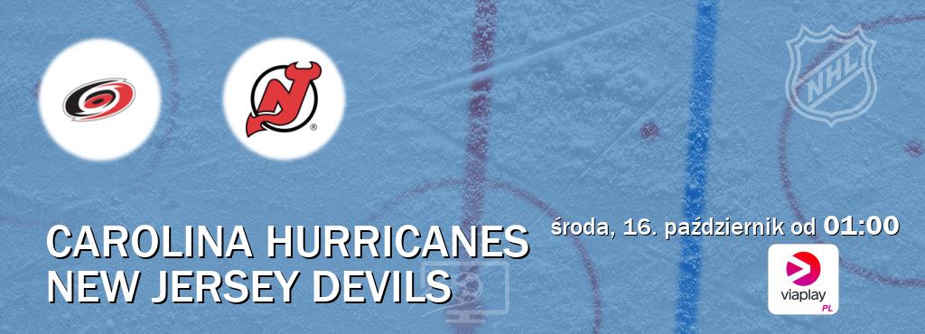 Gra między Carolina Hurricanes i New Jersey Devils transmisja na żywo w Viaplay Polska (środa, 16. październik od  01:00).