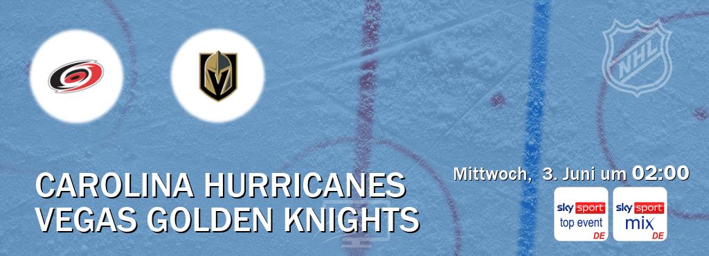 Das Spiel zwischen Carolina Hurricanes und Vegas Golden Knights wird am Mittwoch, 3. Juni um 02:00, live vom Sky Sport Top Event und Sky Sport Mix übertragen. Das Spiel zwischen Carolina Hurricanes und Vegas Golden Knights wird am Mittwoch, 3. Juni um 02:00, live vom Sky Sport Top Event und Sky Sport Mix übertragen.