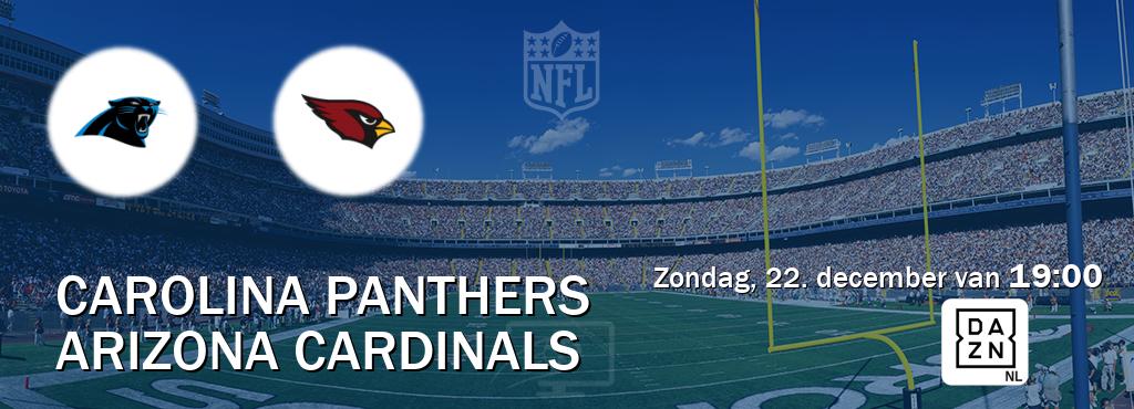 Wedstrijd tussen Carolina Panthers en Arizona Cardinals live op tv bij DAZN (zondag, 22. december van  19:00).