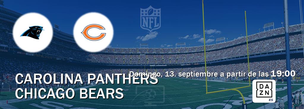 El partido entre Carolina Panthers y Chicago Bears será retransmitido por DAZN España (domingo, 13. septiembre a partir de las  19:00).