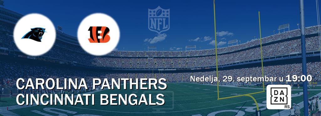 Izravni prijenos utakmice Carolina Panthers i Cincinnati Bengals pratite uživo na DAZN (nedelja, 29. septembar u  19:00).