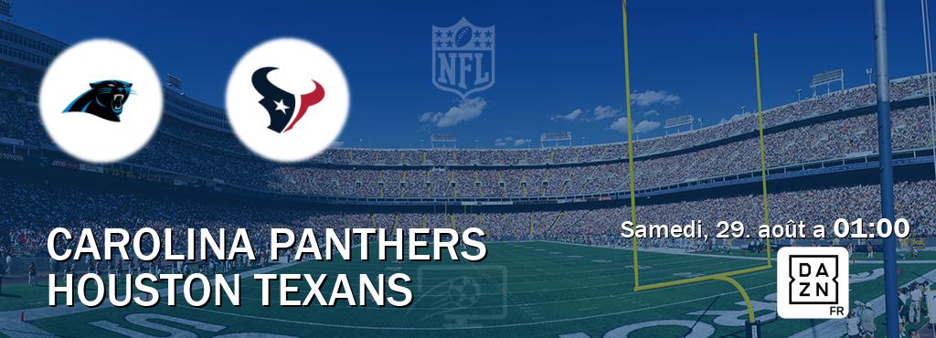 Match entre Carolina Panthers et Houston Texans en direct à la DAZN (samedi, 29. août a  01:00).