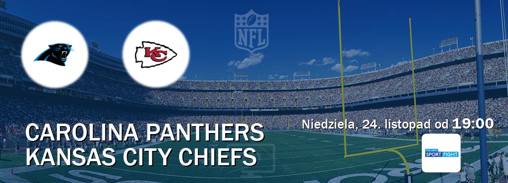 Gra między Carolina Panthers i Kansas City Chiefs transmisja na żywo w Polsat Sport Fight (niedziela, 24. listopad od  19:00).