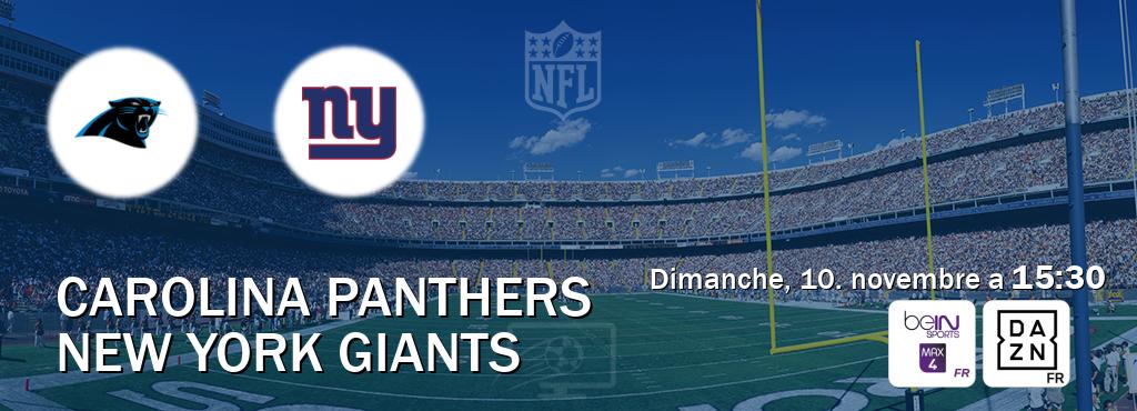 Match entre Carolina Panthers et New York Giants en direct à la beIN Sports 4 Max et DAZN (dimanche, 10. novembre a  15:30).