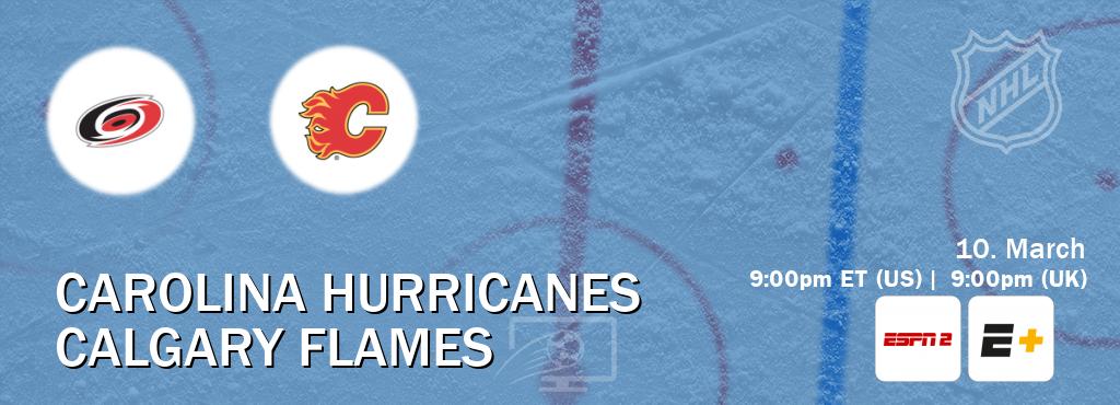 You can watch game live between Carolina Hurricanes and Calgary Flames on ESPN2(AU) and ESPN+(US).