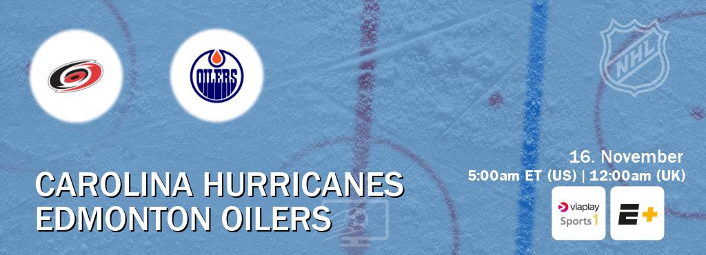 You can watch game live between Carolina Hurricanes and Edmonton Oilers on Viaplay Sports 1(UK) and ESPN+(US). You can watch game live between Carolina Hurricanes and Edmonton Oilers on Viaplay Sports 1(UK) and ESPN+(US).