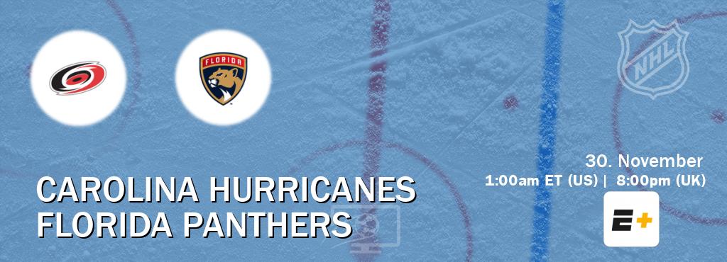 You can watch game live between Carolina Hurricanes and Florida Panthers on ESPN+(US).