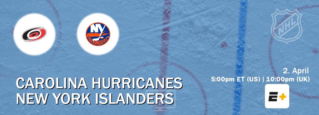 You can watch game live between Carolina Hurricanes and New York Islanders on ESPN+.