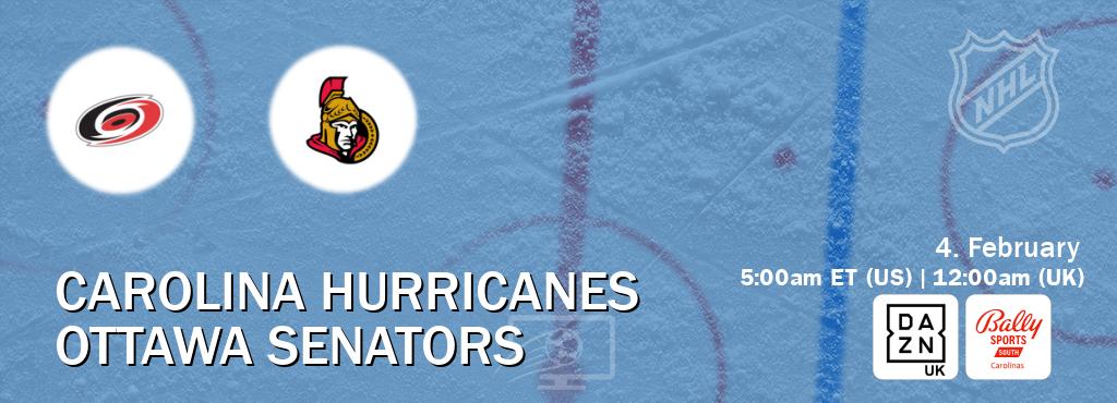 You can watch game live between Carolina Hurricanes and Ottawa Senators on DAZN UK(UK) and Bally Sports South - Carolinas(US). You can watch game live between Carolina Hurricanes and Ottawa Senators on DAZN UK(UK) and Bally Sports South - Carolinas(US).