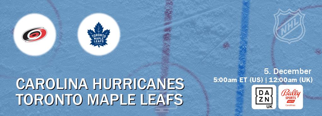 You can watch game live between Carolina Hurricanes and Toronto Maple Leafs on DAZN UK(UK) and Bally Sports South - Carolinas(US). You can watch game live between Carolina Hurricanes and Toronto Maple Leafs on DAZN UK(UK) and Bally Sports South - Carolinas(US).