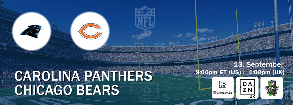 You can watch game live between Carolina Panthers and Chicago Bears on DAZN NFL Game Pass, DAZN UK(UK), NFL Sunday Ticket(US).