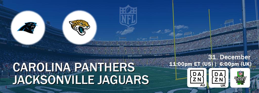 You can watch game live between Carolina Panthers and Jacksonville Jaguars on DAZN(AU), DAZN UK(UK), NFL Sunday Ticket(US).