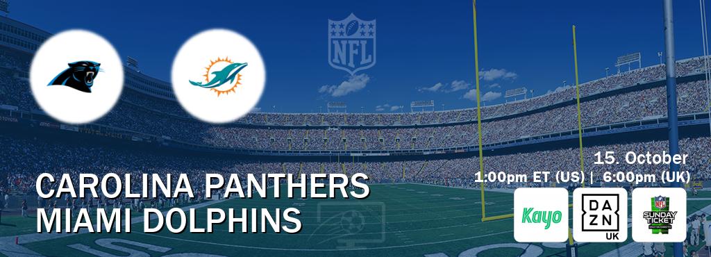 You can watch game live between Carolina Panthers and Miami Dolphins on Kayo Sports(AU), DAZN UK(UK), NFL Sunday Ticket(US).