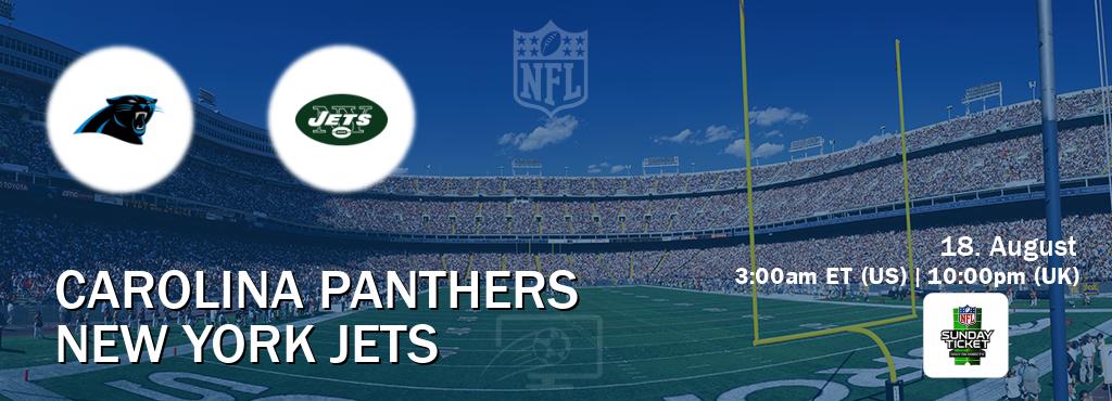 You can watch game live between Carolina Panthers and New York Jets on NFL Sunday Ticket(US).