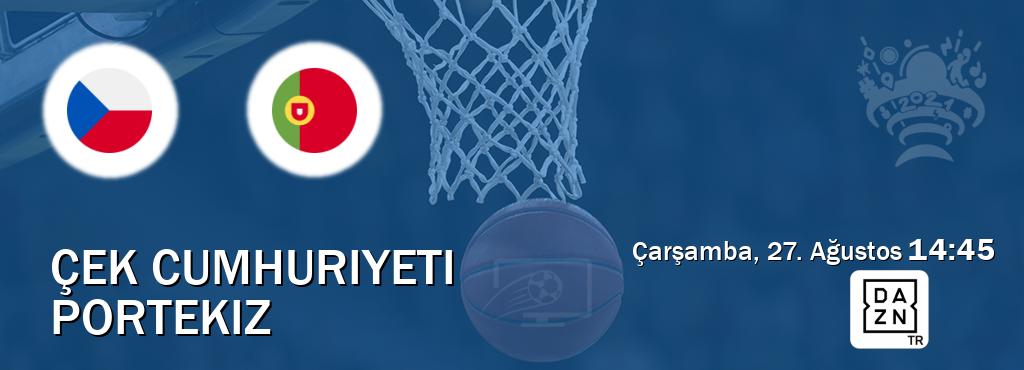 Karşılaşma Çek Cumhuriyeti - Portekiz DAZN'den canlı yayınlanacak (Çarşamba, 27. Ağustos  14:45).