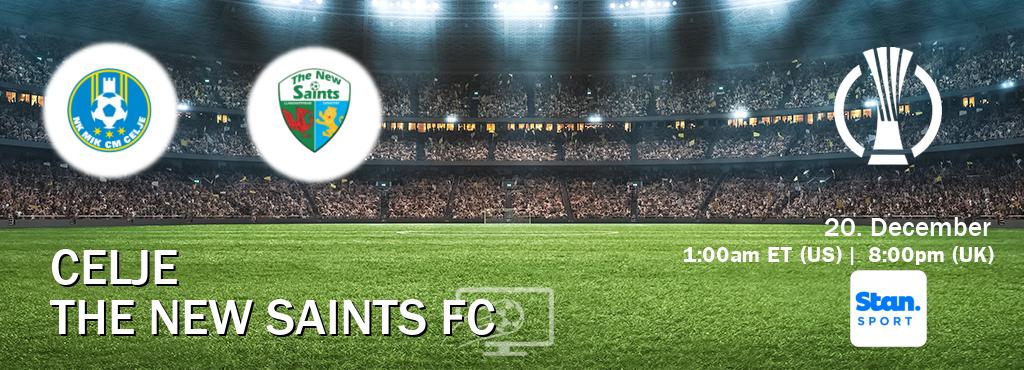 You can watch game live between Celje and The New Saints FC on Stan Sport(AU).