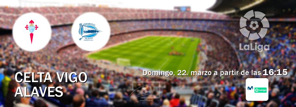El partido entre Celta Vigo y Alaves será retransmitido por M. LaLiga (domingo, 22. marzo a partir de las  16:15).