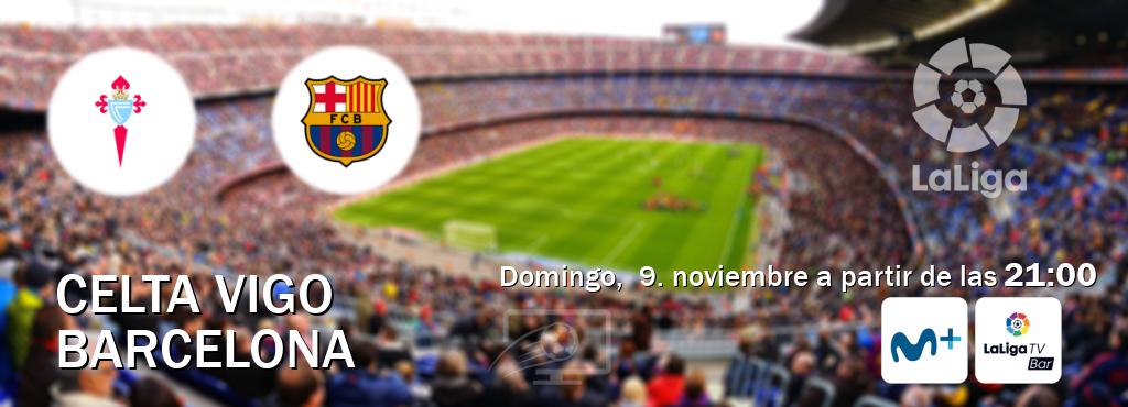 El partido entre Celta Vigo y Barcelona será retransmitido por Movistar+ y LaLigaTV Bar (domingo, 9. noviembre a partir de las 21:00). El partido entre Celta Vigo y Barcelona será retransmitido por Movistar+ y LaLigaTV Bar (domingo, 9. noviembre a partir de las 21:00).