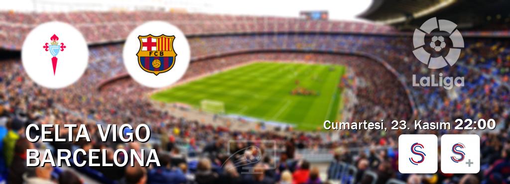 Karşılaşma Celta Vigo - Barcelona S Sport ve S Sport +'den canlı yayınlanacak (Cumartesi, 23. Kasım  22:00).