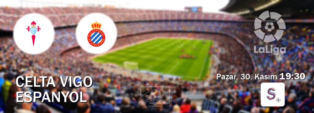 Karşılaşma Celta Vigo - Espanyol S Sport +'den canlı yayınlanacak (Pazar, 30. Kasım 19:30). Karşılaşma Celta Vigo - Espanyol S Sport +'den canlı yayınlanacak (Pazar, 30. Kasım 19:30).