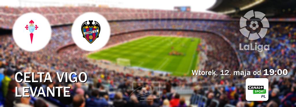 Gra między Celta Vigo i Levante transmisja na żywo w CANAL+ Sport (wtorek, 12. maja od 19:00). Gra między Celta Vigo i Levante transmisja na żywo w CANAL+ Sport (wtorek, 12. maja od 19:00).