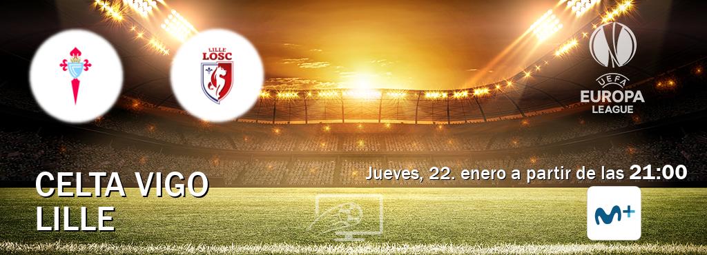 El partido entre Celta Vigo y Lille será retransmitido por Movistar Liga de Campeones  (jueves, 22. enero a partir de las  21:00).