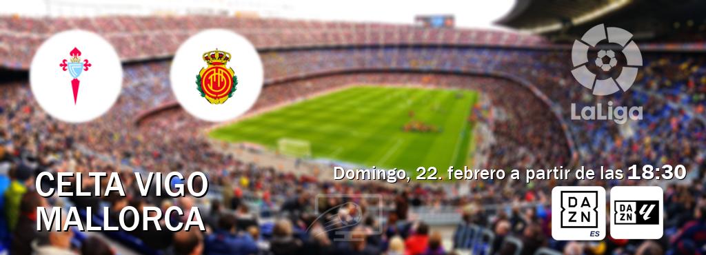 El partido entre Celta Vigo y Mallorca será retransmitido por DAZN España y DAZN Laliga (domingo, 22. febrero a partir de las 18:30). El partido entre Celta Vigo y Mallorca será retransmitido por DAZN España y DAZN Laliga (domingo, 22. febrero a partir de las 18:30).