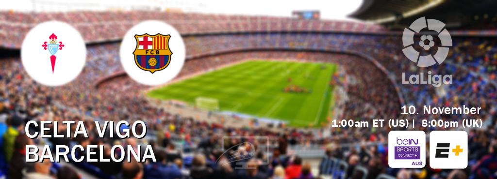 You can watch game live between Celta Vigo and Barcelona on beIN Sports Connect(AU) and ESPN+(US). You can watch game live between Celta Vigo and Barcelona on beIN Sports Connect(AU) and ESPN+(US).