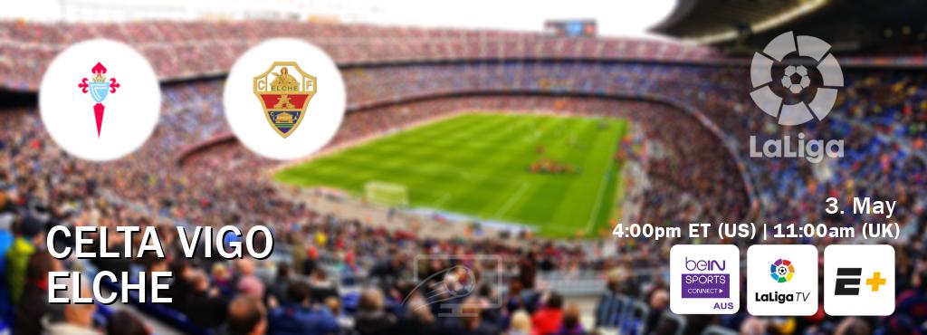 You can watch game live between Celta Vigo and Elche on beIN Sports Connect(AU), LaLiga TV(UK), ESPN+(US).