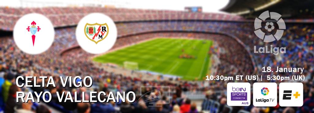 You can watch game live between Celta Vigo and Rayo Vallecano on beIN Sports Connect(AU), LaLiga TV(UK), ESPN+(US). You can watch game live between Celta Vigo and Rayo Vallecano on beIN Sports Connect(AU), LaLiga TV(UK), ESPN+(US).