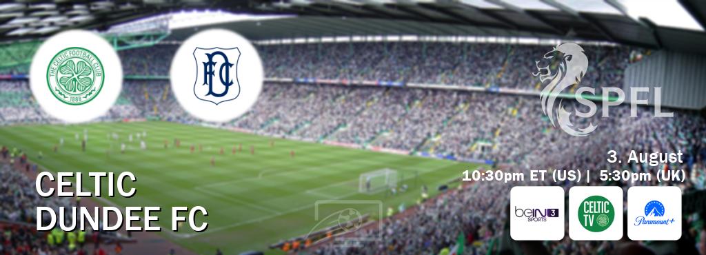 You can watch game live between Celtic and Dundee FC on beIN SPORTS 3(AU), Celtic TV(UK), Paramount+(US). You can watch game live between Celtic and Dundee FC on beIN SPORTS 3(AU), Celtic TV(UK), Paramount+(US).