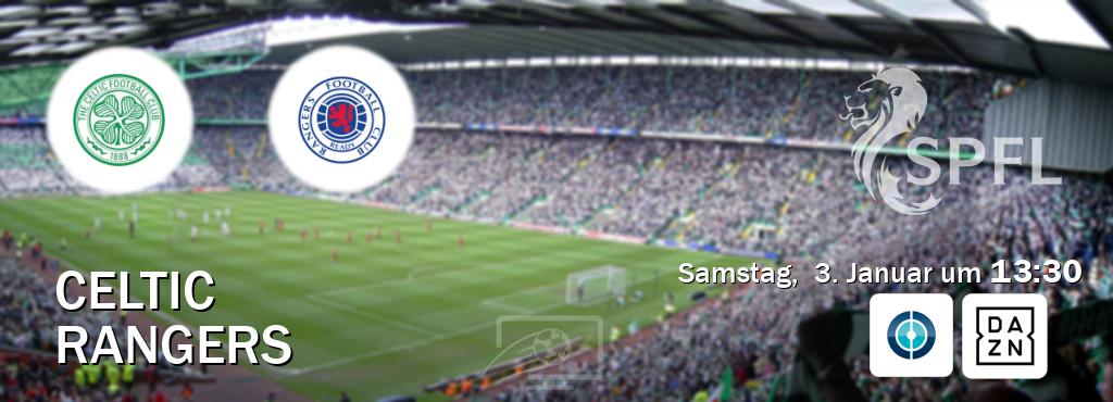 Das Spiel zwischen Celtic und Rangers wird am Samstag, 3. Januar um 13:30, live vom Sportdigital FUSSBALL und DAZN übertragen. Das Spiel zwischen Celtic und Rangers wird am Samstag, 3. Januar um 13:30, live vom Sportdigital FUSSBALL und DAZN übertragen.