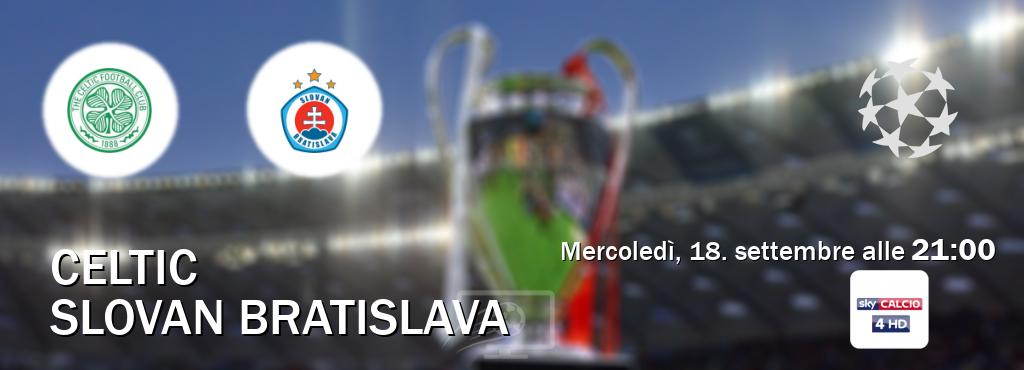 Il match Celtic - Slovan Bratislava sarà trasmesso in diretta TV su Sky Calcio 4 (ore 21:00)