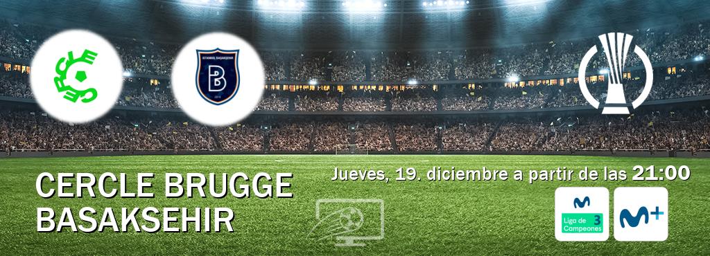 El partido entre Cercle Brugge y Basaksehir será retransmitido por Movistar Liga de Campeones 3 y Moviestar+ (jueves, 19. diciembre a partir de las  21:00).