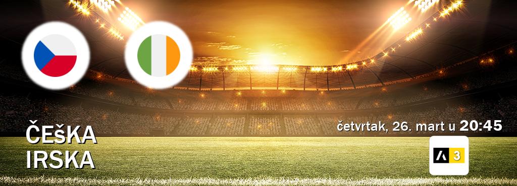 Izravni prijenos utakmice Češka i Irska pratite uživo na Arena Sport 3 (četvrtak, 26. mart u  20:45).