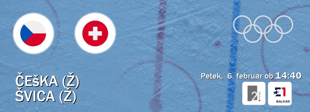Češka (Ž) in Švica (Ž) v živo na TV Slo 2 in Eurosport 1. Prenos tekme bo v petek,  6. februar ob  14:40