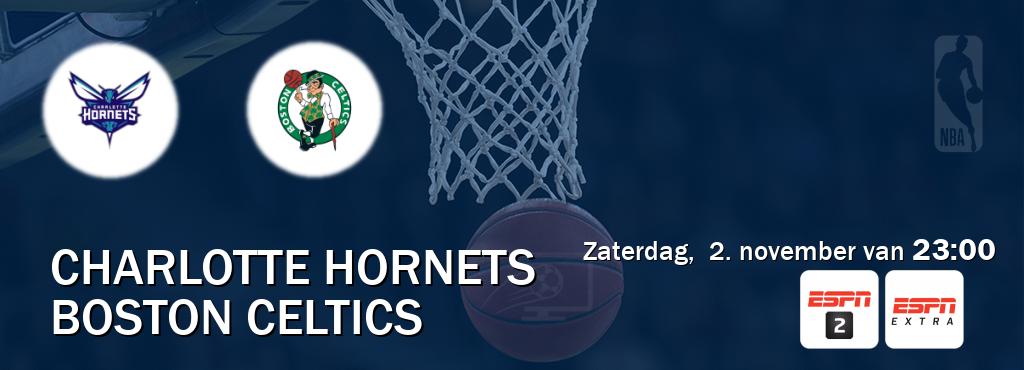 Wedstrijd tussen Charlotte Hornets en Boston Celtics live op tv bij ESPN 2, ESPN Extra (zaterdag,  2. november van  23:00).