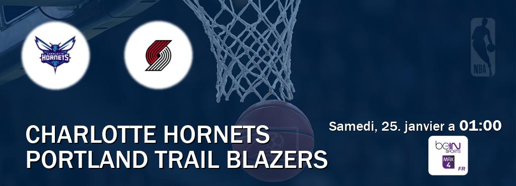 Match entre Charlotte Hornets et Portland Trail Blazers en direct à la beIN Sports 4 Max (samedi, 25. janvier a  01:00).