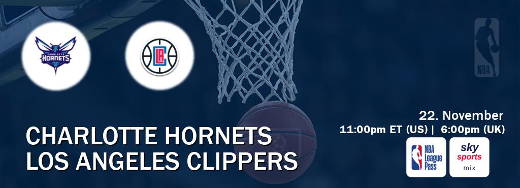 You can watch game live between Charlotte Hornets and Los Angeles Clippers on NBA League Pass and Sky Sports Mix(UK).