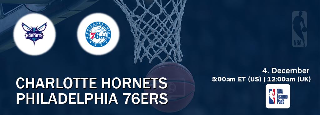 You can watch game live between Charlotte Hornets and Philadelphia 76ers on NBA League Pass.