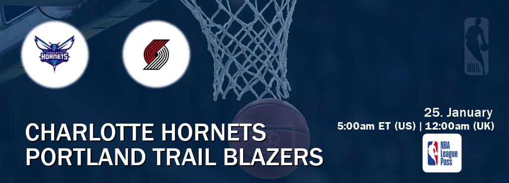 You can watch game live between Charlotte Hornets and Portland Trail Blazers on NBA League Pass.