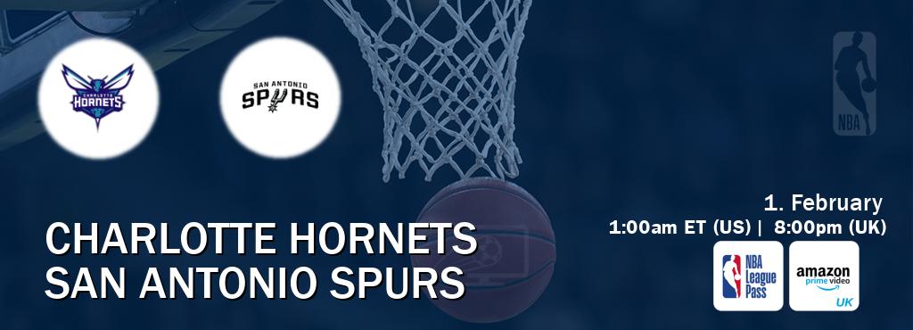 You can watch game live between Charlotte Hornets and San Antonio Spurs on NBA League Pass and Amazon Prime Video UK(UK).