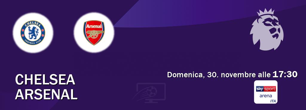 Il match Chelsea - Arsenal sarà trasmesso in diretta TV su Sky Sport Arena (ore 17:30) Il match Chelsea - Arsenal sarà trasmesso in diretta TV su Sky Sport Arena (ore 17:30)