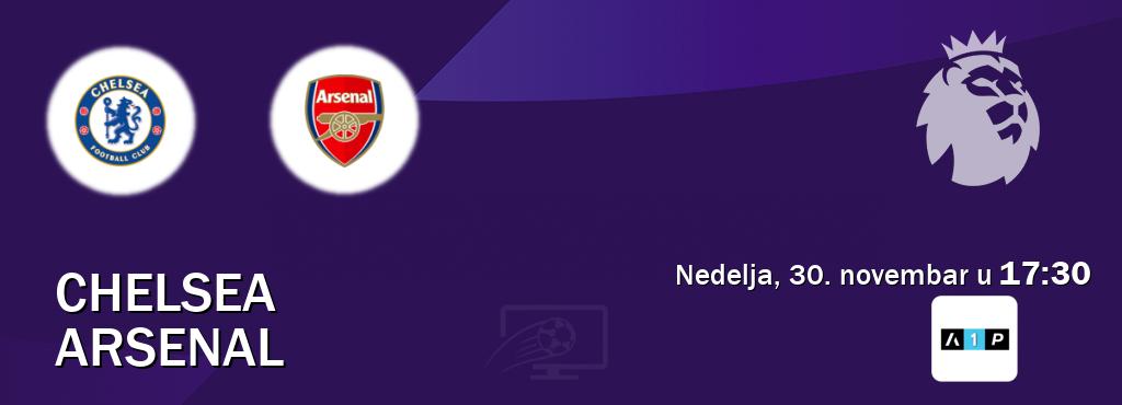 Izravni prijenos utakmice Chelsea i Arsenal pratite uživo na Arena Premium 1 (nedelja, 30. novembar u 17:30). Izravni prijenos utakmice Chelsea i Arsenal pratite uživo na Arena Premium 1 (nedelja, 30. novembar u 17:30).