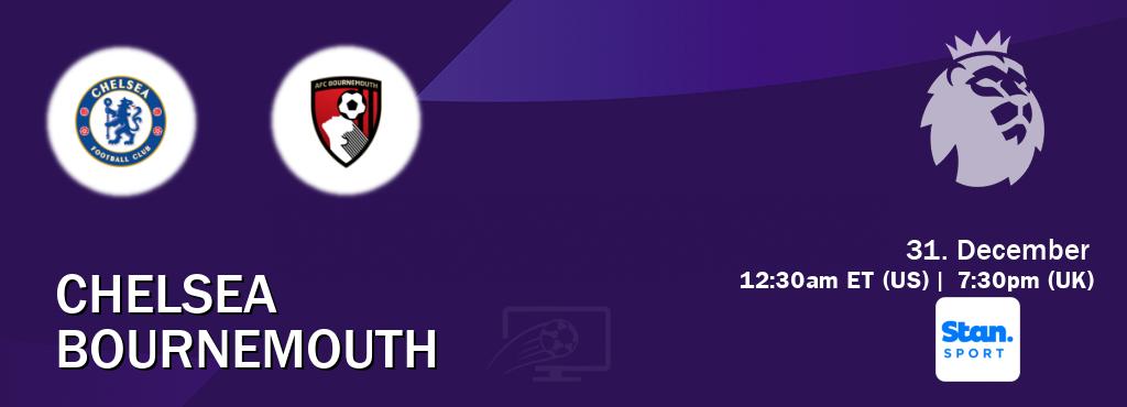 You can watch game live between Chelsea and Bournemouth on Stan Sport(AU). You can watch game live between Chelsea and Bournemouth on Stan Sport(AU).