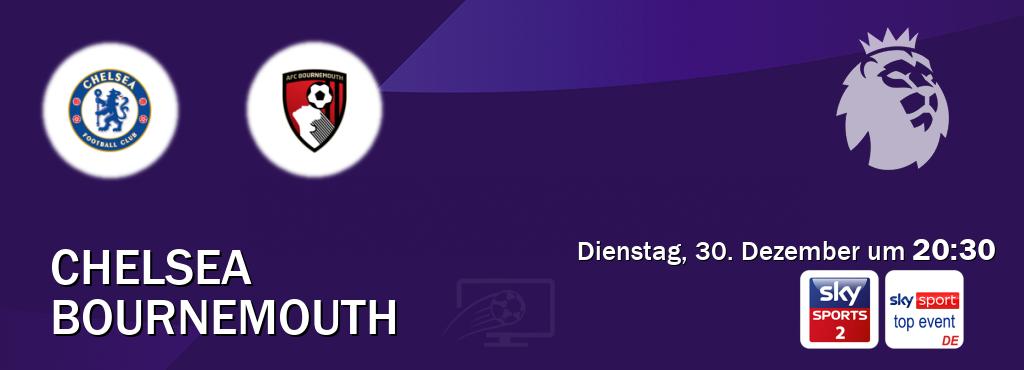 Das Spiel zwischen Chelsea und Bournemouth wird am Dienstag, 30. Dezember um  20:30, live vom Sky Sport 2 und Sky Sport Top Event übertragen.